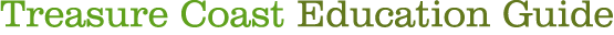 Treasure Coast Education Guide